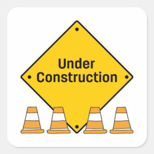 Under Construction with Cones Square Sticker