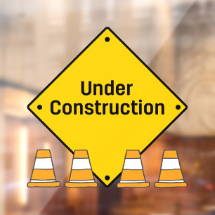 Under Construction with Cones Warning Window Cling