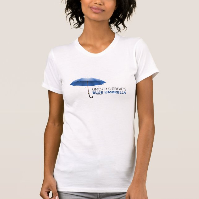 Under Debbie's Blue Umbrella T-Shirt (Front)