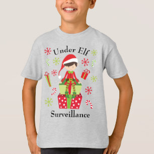 Under Elf Surveillance Christmas Holiday T-Shirt