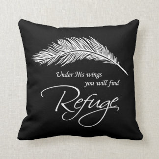 Under His Wings You Will Find Refuge Throw Pillow