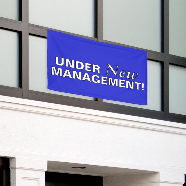 Under New Management Banner (Outside Building)