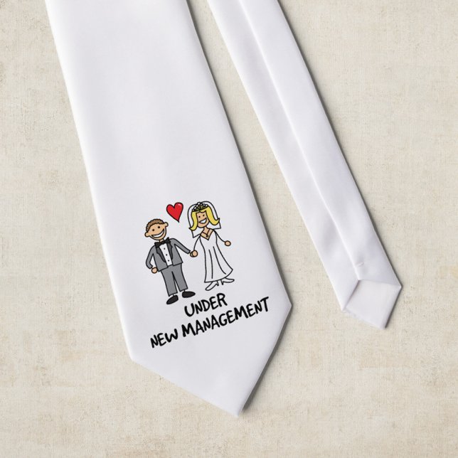 Under New Management - Funny Wedding Party Tie (Creator Uploaded)