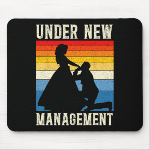 Under New Management Groom Wedding Bachelor Party  Mouse Mat
