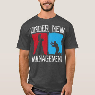 Under New Management Groom Wedding Bachelor Party T-Shirt