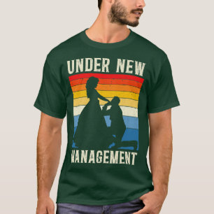 Under New Management Groom Wedding Bachelor PartyT T-Shirt