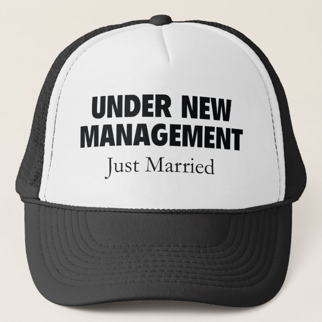 Under New Management. Just Married. Trucker Hat (Front)