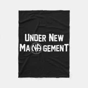 Under New Management Narcotics Anonymous Design  Fleece Blanket