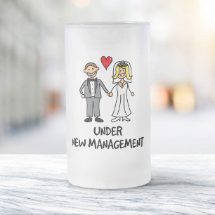 Under New Management Newlywed Husband Frosted Glass Beer Mug