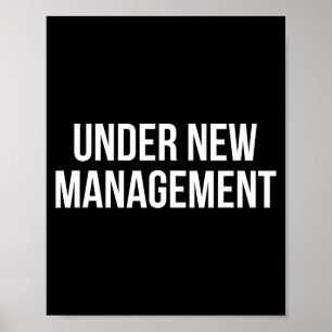 Under New Management Poster
