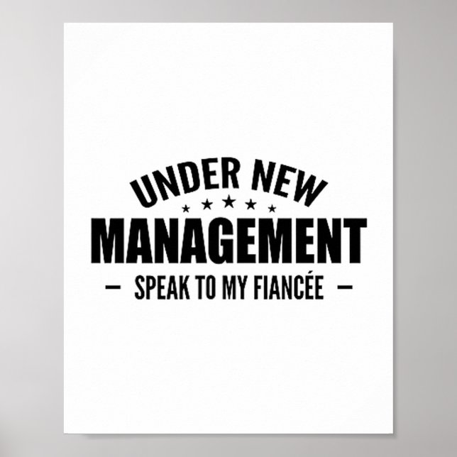 Under New Management Speak To My Fiancée - Future  Poster (Front)
