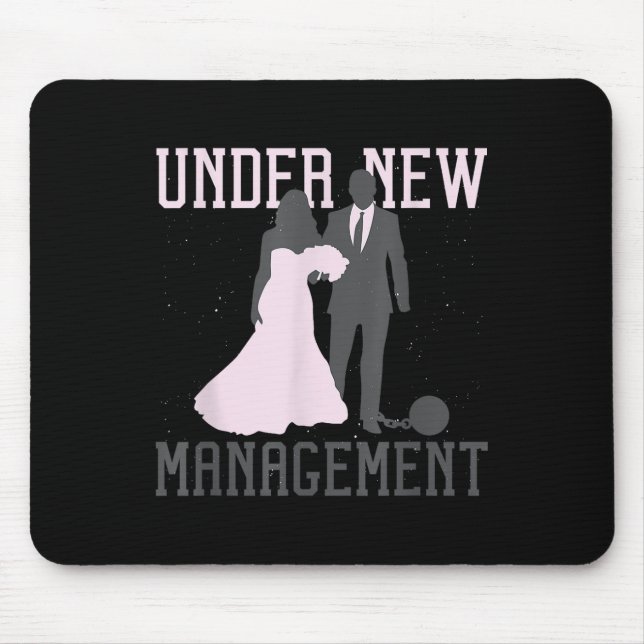 Under New Management Wedding Anniversary Ball Chai Mouse Mat (Front)