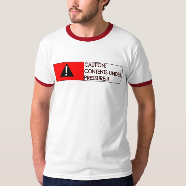 Under Pressure!!! T-Shirt (Front)