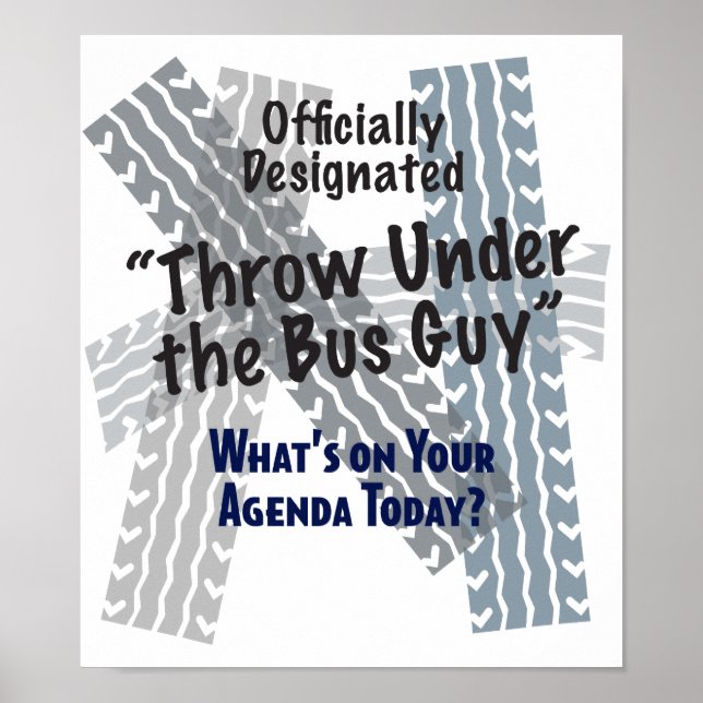 Under The Bus Guy Print (Front)