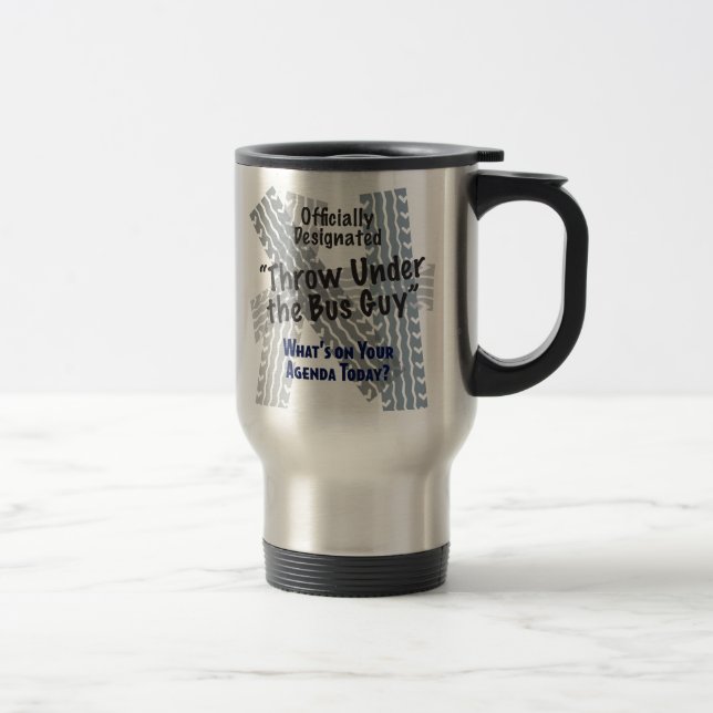 Under The Bus Guy Stainless Steel Travel Mug (Right)