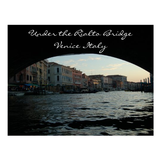Under the Rialto Bridge Venice Italy Postcard