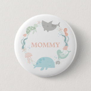 Under The Sea Mommy 6 Cm Round Badge