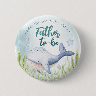 Under The Sea Ocean Baby Shower Father Button