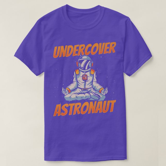 Undercover Astronaut Planets Astronomy Rocket Spac T-Shirt (Design Front)