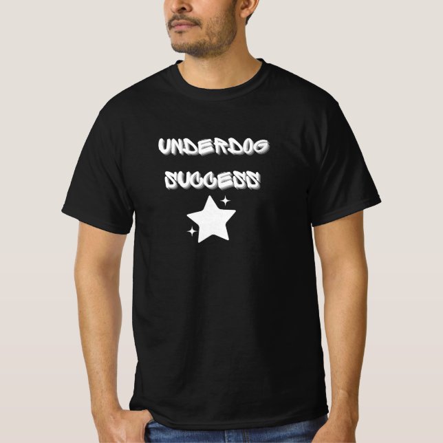 Underdog Design T-Shirt (Front)