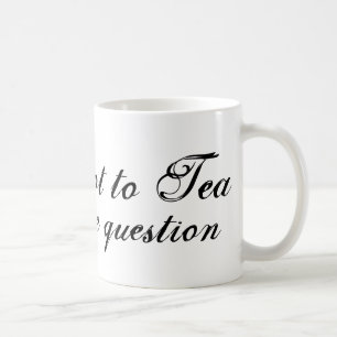 UNDERDOG - ''Tea or not to Tea'' Mug