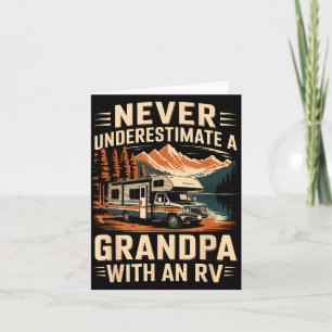 Underestimate a grandpa with an rv camping camper card