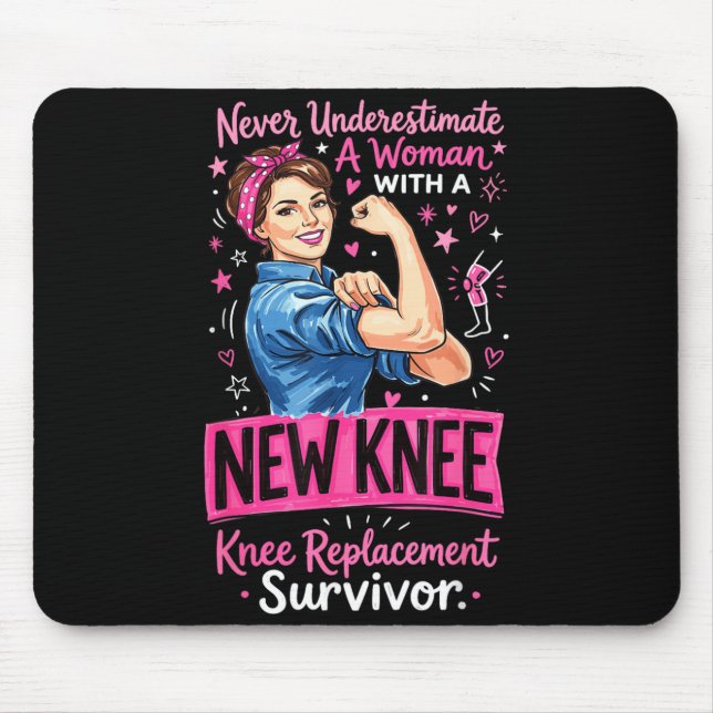 Underestimate A Woman With A New Knee Replacement Mouse Mat (Front)