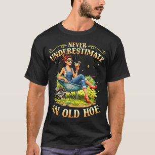 Underestimate an old gardener gardening vintage  T-Shirt