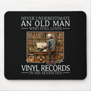 Underestimate An Old Man Who Loves Vinyl Records Mouse Mat