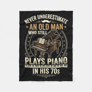 Underestimate An Old Man Who Plays Piano Fleece Blanket