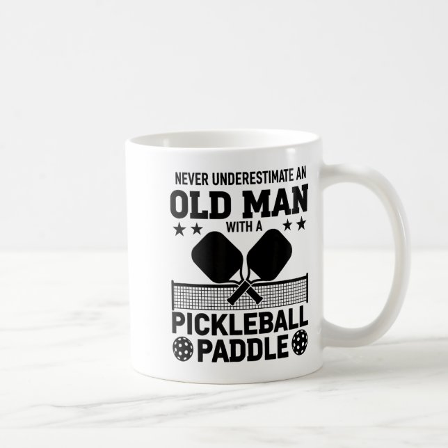 Underestimate an old man with a pickleball paddle coffee mug (Right)