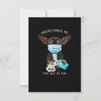 Underestimate Me That Will Be Fun Puppy Dog Saying RSVP Card