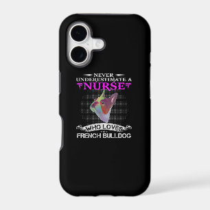 Underestimate Nurse Who Loves French Bulldog Gift