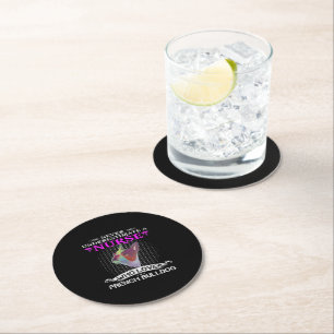 Underestimate Nurse Who Loves French Bulldog Gift Round Paper Coaster