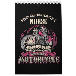 Underestimate Nurse Who Rides Motorcycle Biker Calendar