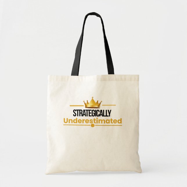 Underestimated Quiet Confidence Quote Tote Bag (Front)
