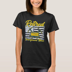 Underground Mining Retired American Coal Miner 2 T-Shirt