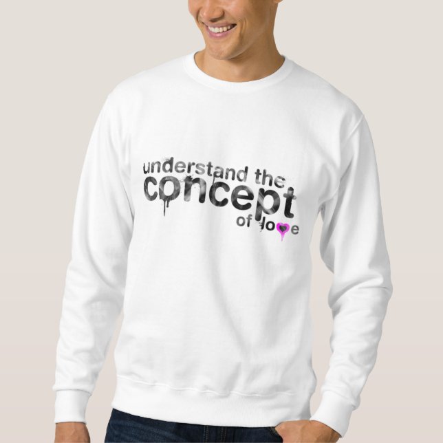 Understand The Concept Of Love - JSR Video Game Sweatshirt (Front)
