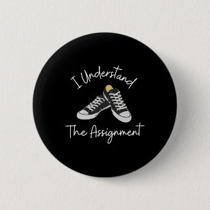 Understand The Ignment - Kamala Harris 2024 Electi 6 Cm Round Badge