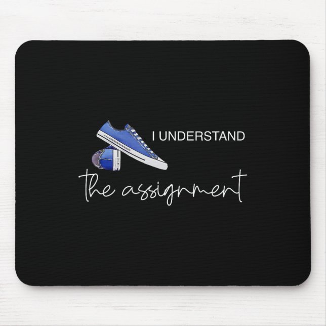 Understand The Ignment Kamala Voting Kamala Harris Mouse Mat (Front)