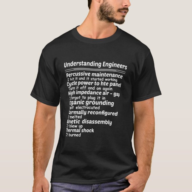 Understanding Engineers T-Shirt Percussive Mainten (Front)