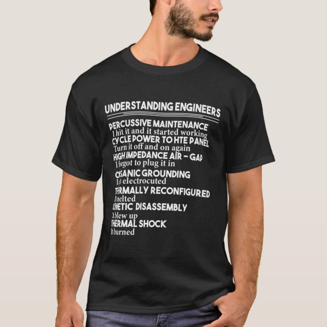 Understanding Engineers T-Shirt Percussive Mainten (Front)