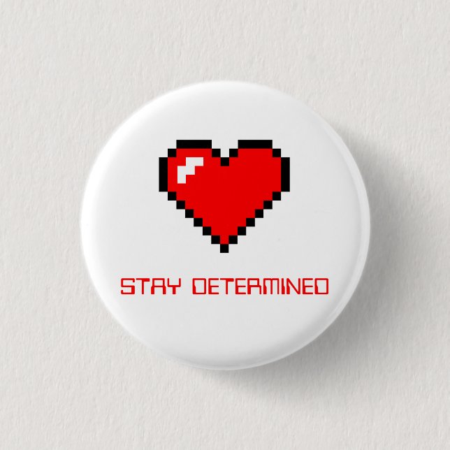 Undertale inspired quote 2 3 cm round badge (Front)