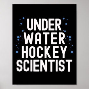 Underwater Hockey Player Swimming Team Sport Quote Poster