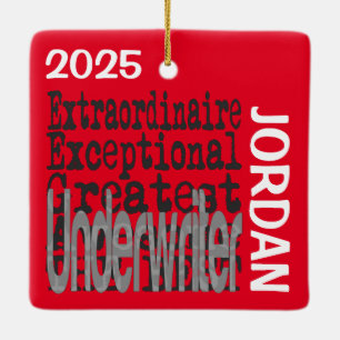 Underwriter Extraordinaire CUSTOM Ceramic Ornament