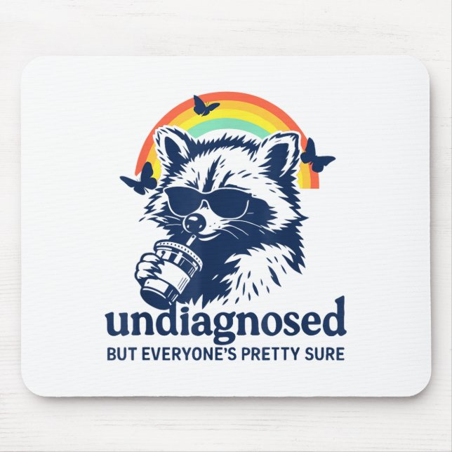 Undiagnosed But Everyone's Pretty Sure Funny Racco Mouse Mat (Front)