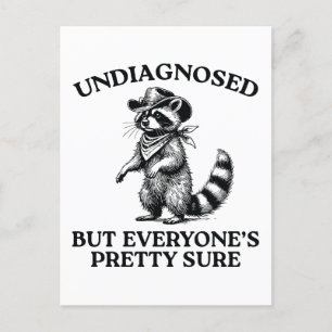 Undiagnosed But Everyone's Pretty Sure Postcard