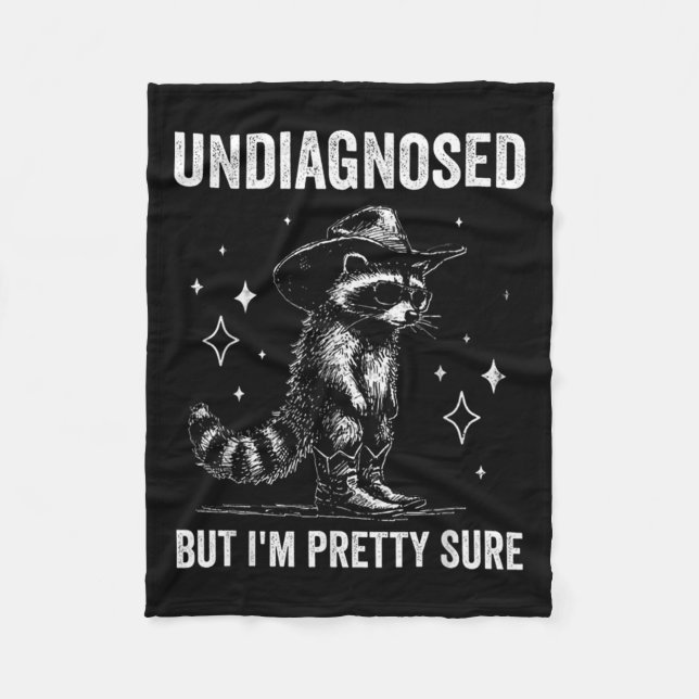Undiagnosed But I'm Pretty Sure Funny Autism Racco Fleece Blanket (Front)