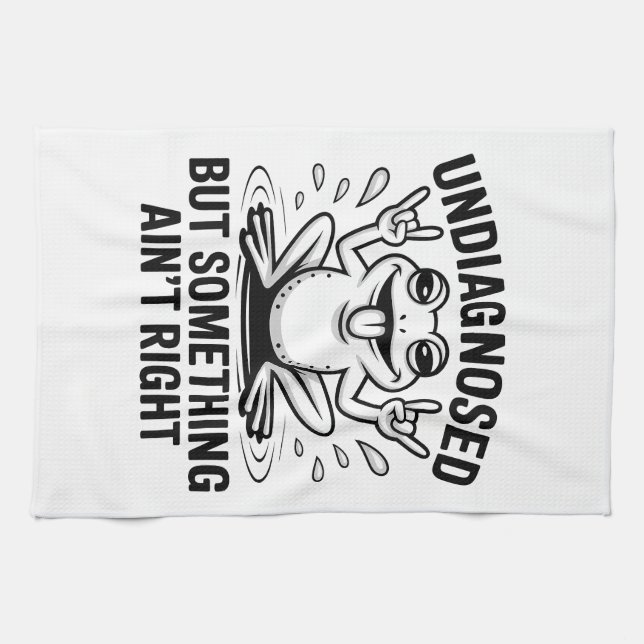 Undiagnosed But Something Ain't Right Frog Tea Towel (Horizontal)