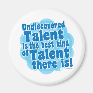 Undiscovered Talent Magnet